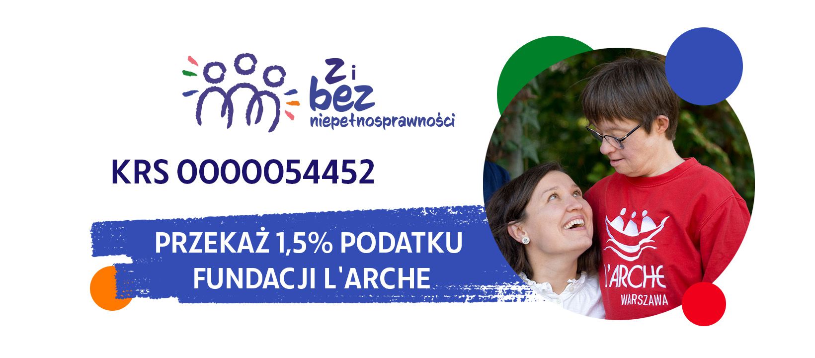 Przekaż 1,5% Fundacji L'Arche Polska KRS: 0000054452